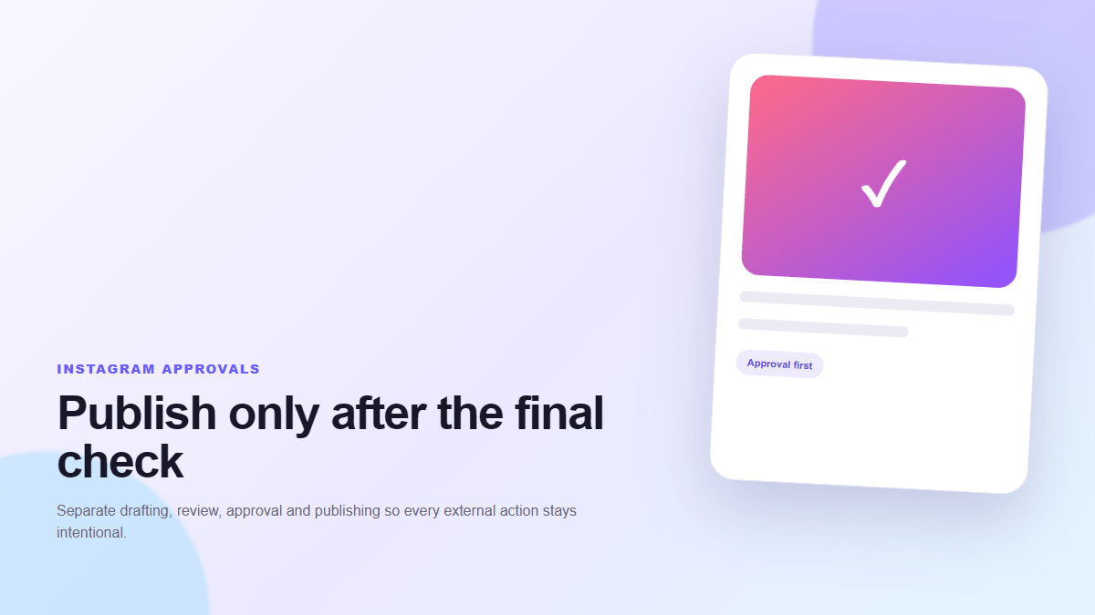 Publish to Instagram with an approval-first workflow